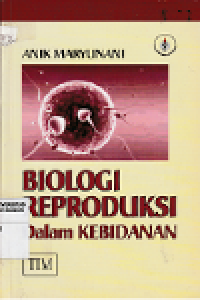Image of Biologi reproduksi dalam kebidanan