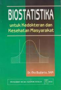 Image of Biostatistika Untuk Kedokteran dan Kesehatan  Masyarakat